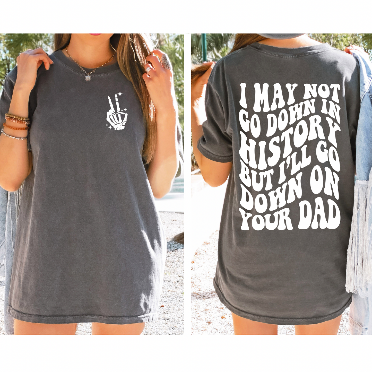 I’ll go down on your dad Comfort Colors T-shirt