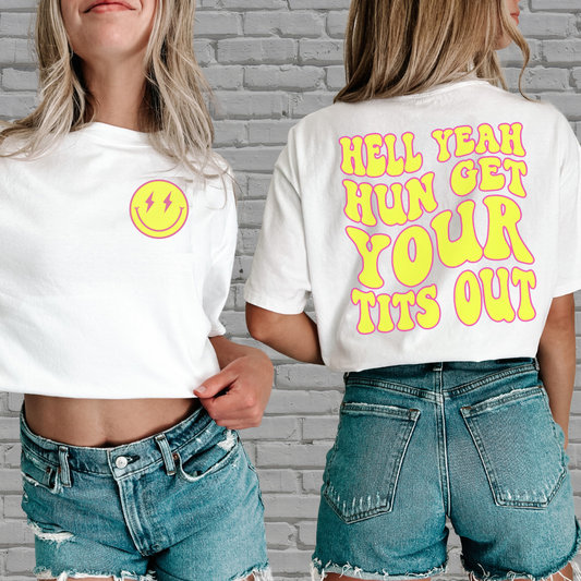 Hell yea hun get your tits out women’s oversized graphic t-shirt